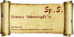 Szencz Sebestyén névjegykártya